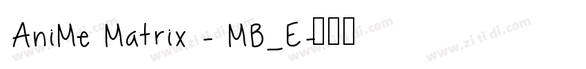AniMe Matrix - MB_E字体转换